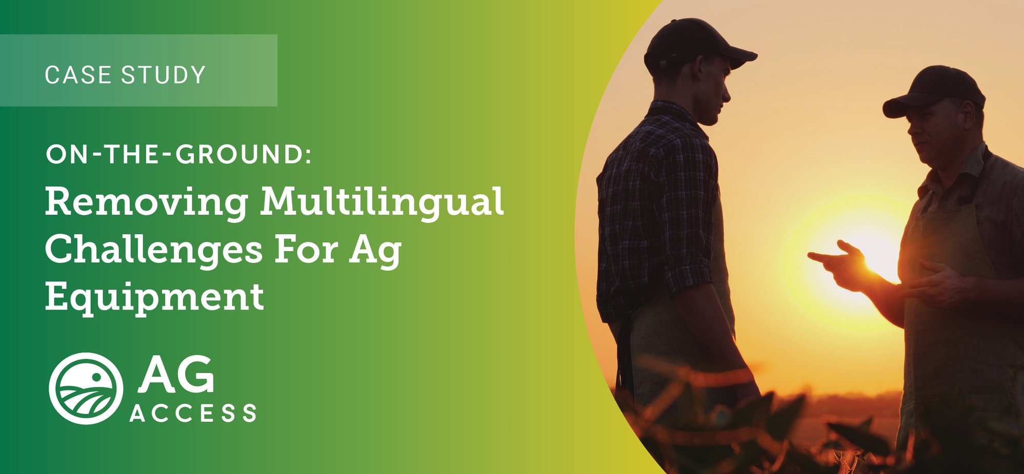 On-The-Ground Removing Multilingual Challenges for Ag Equipment