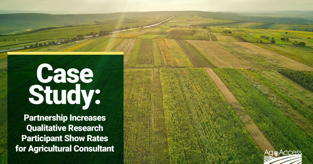 Partnership Increases Qualitative Research Participant Show Rates for Agricultural Consultant